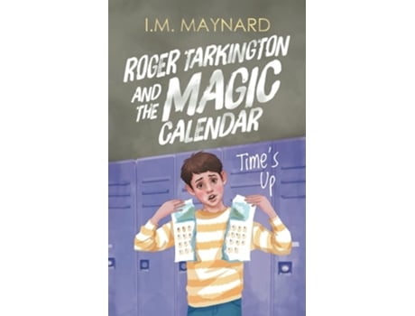 Livro Roger Tarkington and the Magic Calendar Times Up de IM Maynard (Inglês)