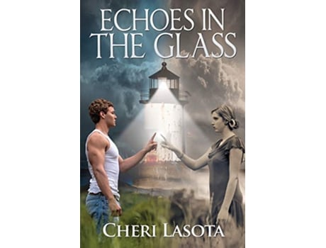 Livro Echoes in the Glass A Lighthouse Novel de Cheri Lasota (Inglês)