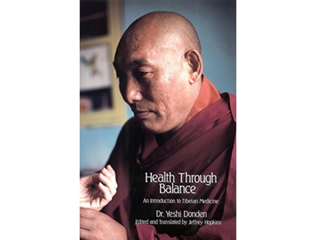 Livro Health Through Balance An Introduction to Tibetan Medicine de Dr Yeshi Dhonden (Inglês)