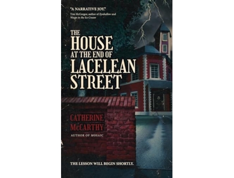 Livro The House at the End of Lacelean Street de Catherine McCarthy (Inglês)