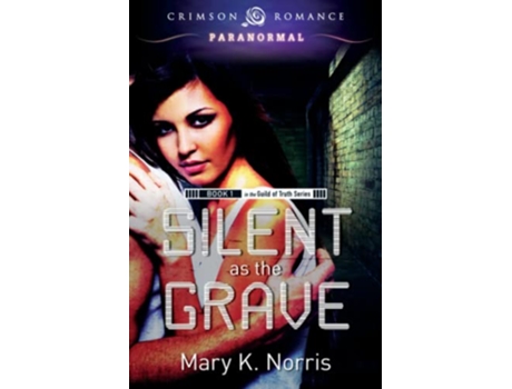 Livro Silent As The Grave 1 Guild of Truth de Mary K Norris (Inglês)