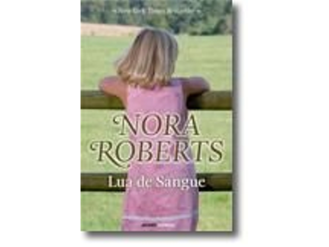 Livro Lua de Sangue de Nora Roberts (Português)