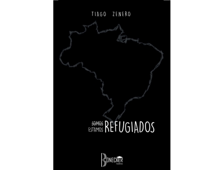 Livro Somos Estamos Refugiados de Tiago Zenero (Português do Brasil)