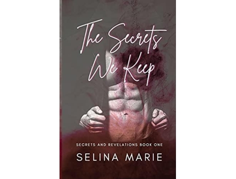 Livro The Secrets We Keep De Selina Marie (inglês)
