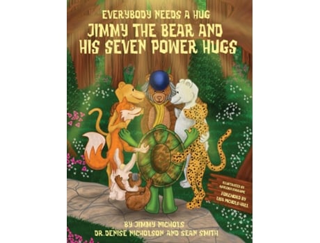 Livro Everybody Needs a Hug de Jimmy Nichols (Inglês)