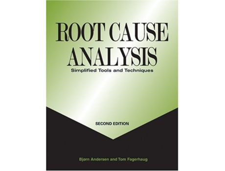 Livro Root Cause Analysis Simplified Tools and Techniques de Bjørn Andersen and Tom Fagerhaug (Inglês)
