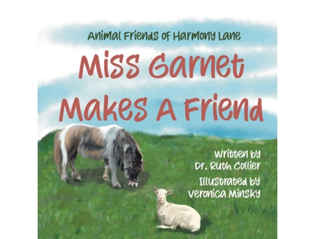 Livro Animal Friends Of Harmony Lane Miss Garnett Makes A Friend De Ruth Collier (inglês)