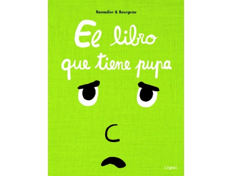 Livro El Libro Que Tiene Pupa de Cédric Ramadier (Espanhol)