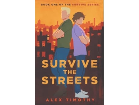Livro Survive the Streets Survive Series de Alex Timothy (Inglês)