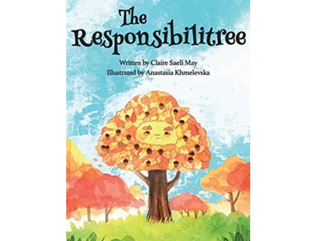 Livro The Responsibilitree De Claire Saeli May (inglês - Capa Dura)