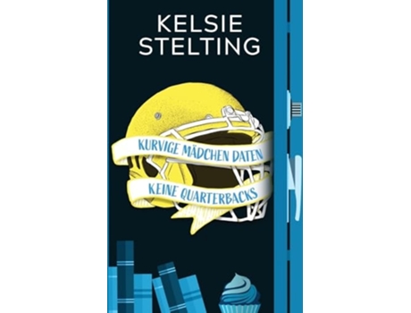 Livro Kurvige Mädchen daten keine Quarterbacks de Kelsie Stelting (Alemão)