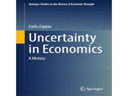 Livro Uncertainty in Economics A History de Carlo Zappia (Inglês)