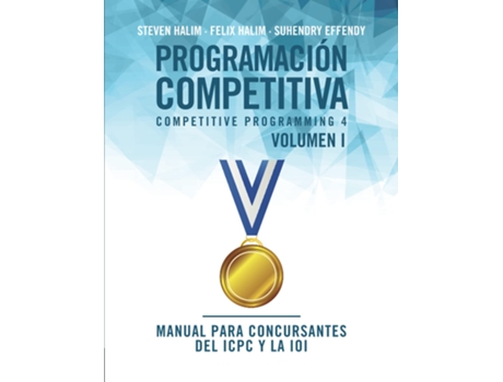 Livro Competitive Programming 4 - Book 1 de Steven Halim, Felix Halim et al. (Espanhol)
