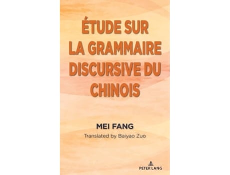 Livro Etude sur la grammaire discursive du chinois de Mei Fang (Francês - Capa Dura)