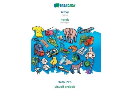 Livro BABADADA, Hebrew - norsk, visual dictionary - visuell ordbok de Babadada Gmbh (Hebraico)