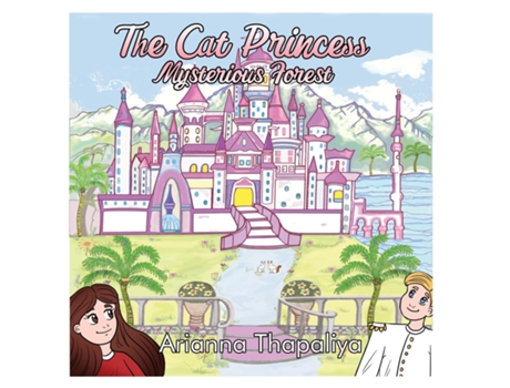 Livro The Cat Princess Mysterious Forest de Arianna Thapaliya (Inglês)