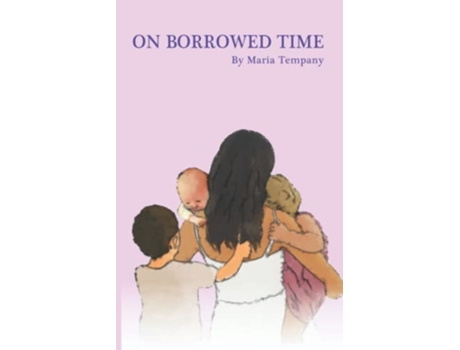 Livro On Borrowed Time Poetry on Motherhood de Maria Tempany (Inglês)