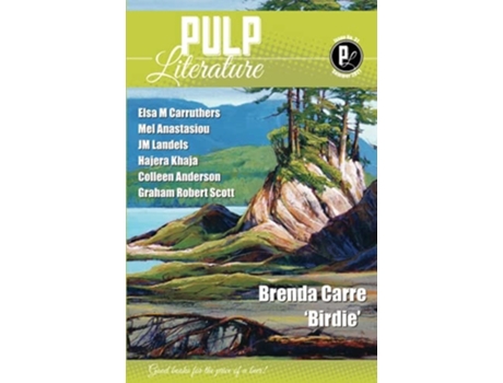 Livro Pulp Literature Summer 2021 Issue 31 De Brenda Carre, Jm Landels Et Al. (inglês)