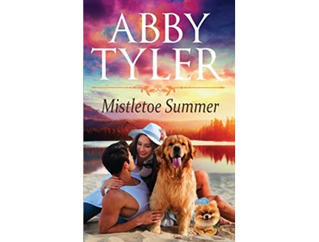 Livro MIstletoe Summer An Applebottom Small Town Dog Lovers Romance de Abby Tyler (Inglês)