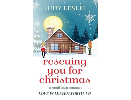 Livro Rescuing You for Christmas de Judy Leslie (Inglês)
