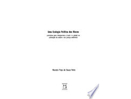 Livro UMA ECOLOGIA POLÍTICA DOS RISCOS de PORTO, MARCELO FIRPO DE SOUZA (Português do Brasil)