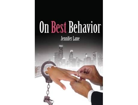Livro On Best Behavior De Jennifer Lane (inglês)