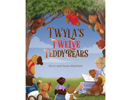 Livro Twylas Twelve Teddy Bears de Steven Rinehart (Inglês)