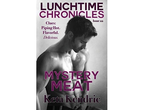 Livro Lunchtime Chronicles Mystery Meat de Keta Kendric (Inglês)