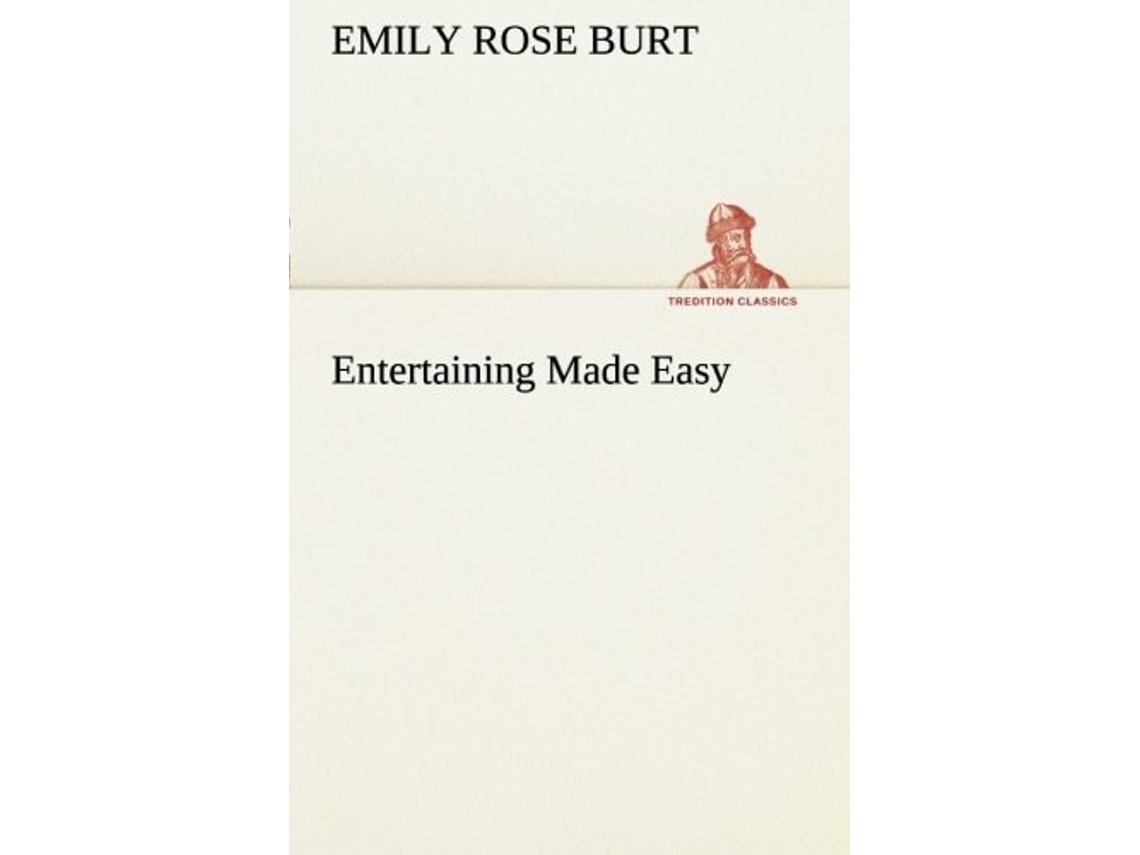 Livro Entertaining Made Easy De Emily Rose Burt (inglês)