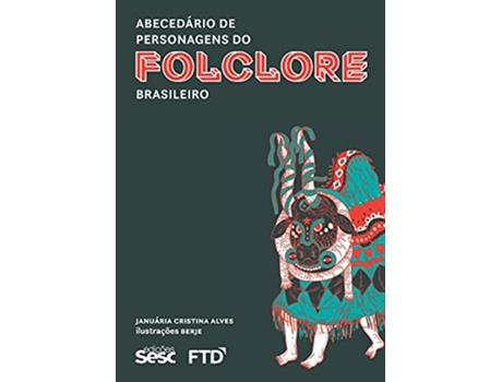 Livro Abecedario De Personagens Do Folclore Brasileiro01 de Januária Cristina Alves (Português)