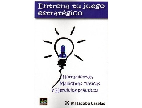Livro Entrena Tu Juego Estratégico de Jacobo Caselas