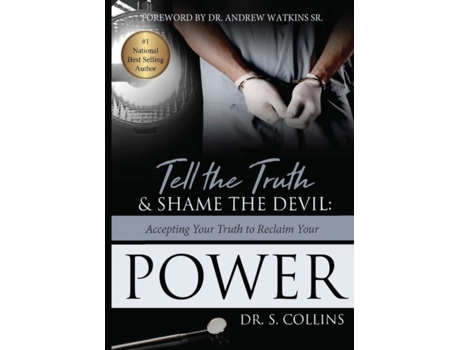 Livro Tell The Truth & Shame the Devil: Accepting Your Truth to Reclaim Your Power S Collins (Inglês)