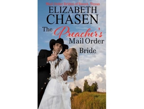 Livro The Preachers Mail Order Bride De Elizabeth Chasen (inglês)