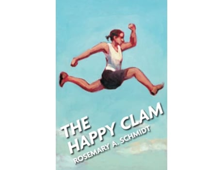 Livro The Happy Clam de Rosemary A Schmidt (Inglês)
