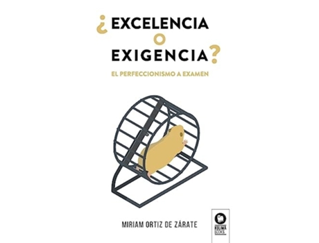 Livro ¿Excelencia o exigencia? de Miriam Ortiz de Zárate (Espanhol)
