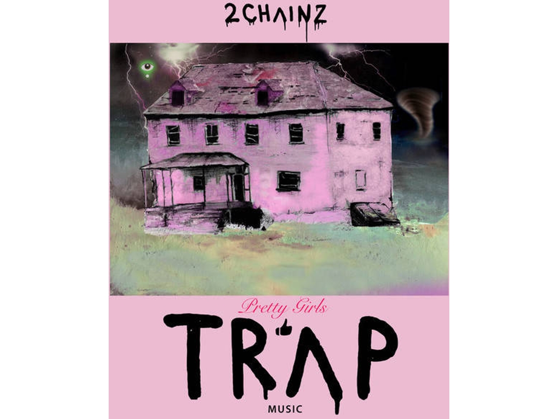 CD 2 Chainz - Pretty Girls Like Trap Music (1CDs)