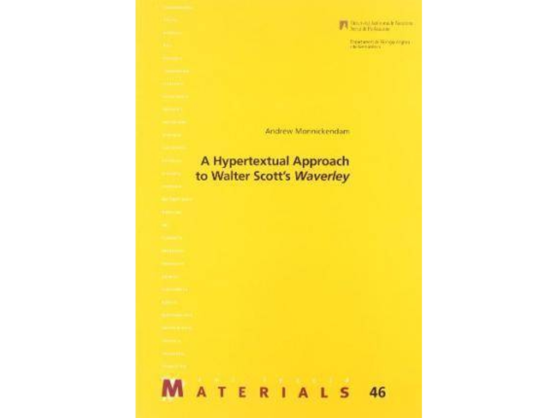 Livro A hypertextual approach to Walter Scotts Waverley de Andrew Monnickendam (Espanhol)