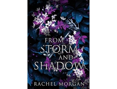 Livro From Storm and Shadow Stormfae de Rachel Morgan (Inglês - Capa Dura)