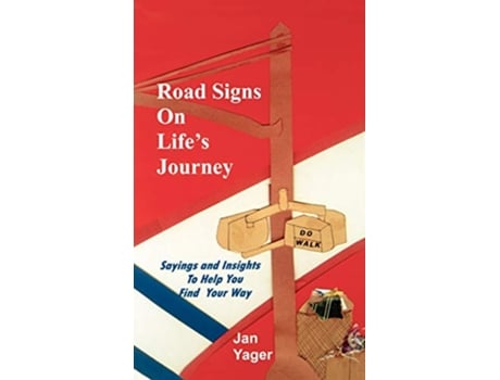 Livro Road Signs on Lifes Journey de Jan Yager (Inglês)