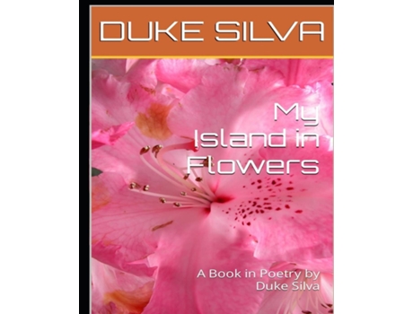 Livro My Island in Flowers de DUKE SILVA (Inglês)