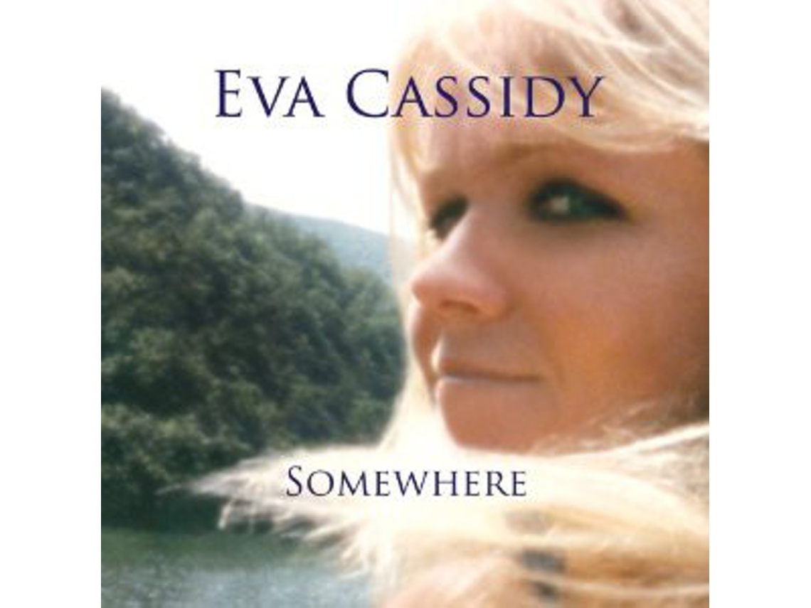 CD Eva Cassidy - Somewhere