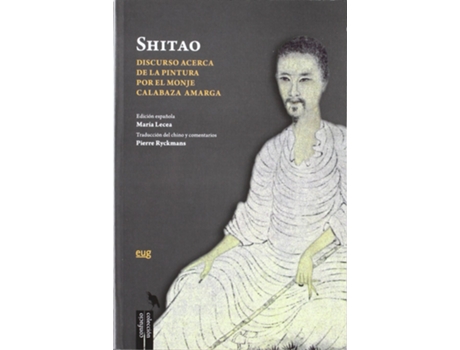 Livro Discurso Acerca De La Pintura Por El Monje Calabaza Amarga de Shitao (Espanhol)