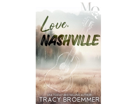 Livro Love, Nashville de Tracy Broemmer (Inglês)