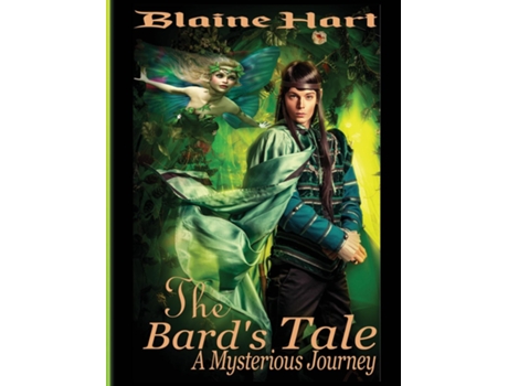 Livro A Mysterious Journey The Bards Tale Book One De Blaine Hart (inglês)