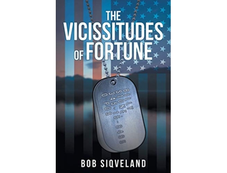 Livro The Vicissitudes of Fortune de Bob Siqveland (Inglês)