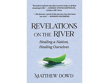 Livro Revelations on the River de Matthew Dowd (Inglês - Capa Dura)