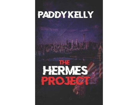 Livro The Hermes Project de Paddy Kelly (Inglês)
