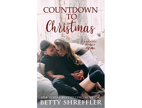 Livro Countdown to Christmas A Christmas Romance Novella de Betty Shreffler (Inglês)