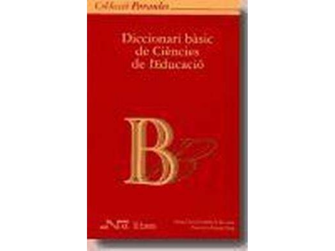 Livro Diccionari BãnbspSic De Ciã¨Ncies De LEducaciã³ de Francisco Bayarri Roig| Josã© Luis Et Al Domã©Nech Zornoza
