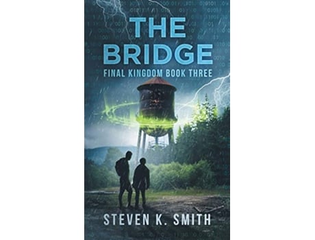 Livro The Bridge Final Kingdom Book Three de Steven K Smith (Inglês)